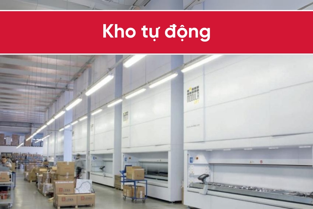 Kho tự động là gì? 3 loại kho tự động phổ biến hiện nay